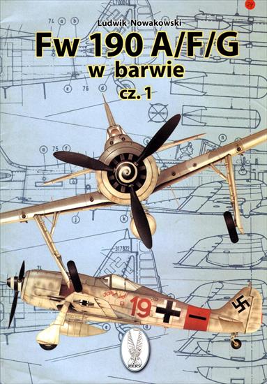 Książki o uzbrojeniu2 - KU-Nowakowski L.-Focke Wulf Fw-190 w barwie,v.1.jpg