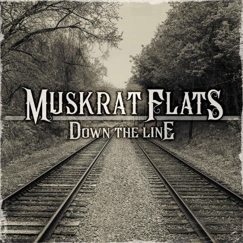 Muskrat Flats - Down The Line 2024 - cover.jpg