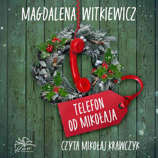 Witkiewicz Magdalena - Telefon od Mikołaja 2022 - okładka.jpg